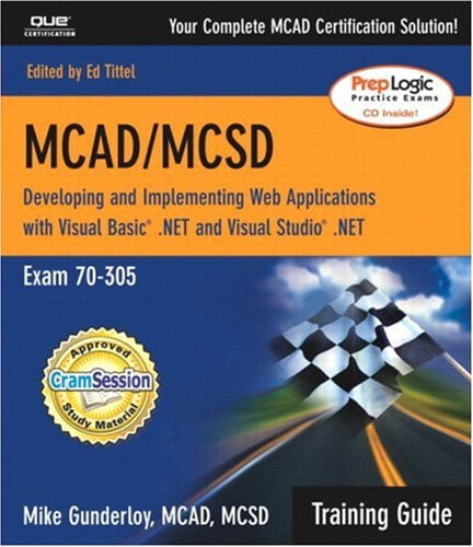 Pre-Owned McAd/McSd.Net: Developing and Implementing Web Applications ...
