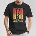 thumbnail image 2 of It's Not A Dad Bod It's A Father Figure Retro Fathers Day T-Shirt, Funny Vintage Graphic Tee for Men, Humorous Gift Idea for Dad Papa Husband, Cool Father's Day Shirt from Kids or Family, 2 of 3