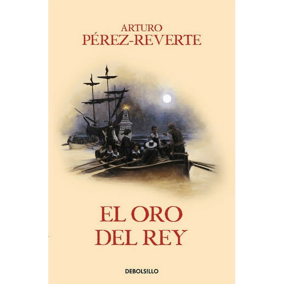 Las aventuras del Capitán Alatriste: El oro del rey / The King's Gold (Series #4) (Paperback)