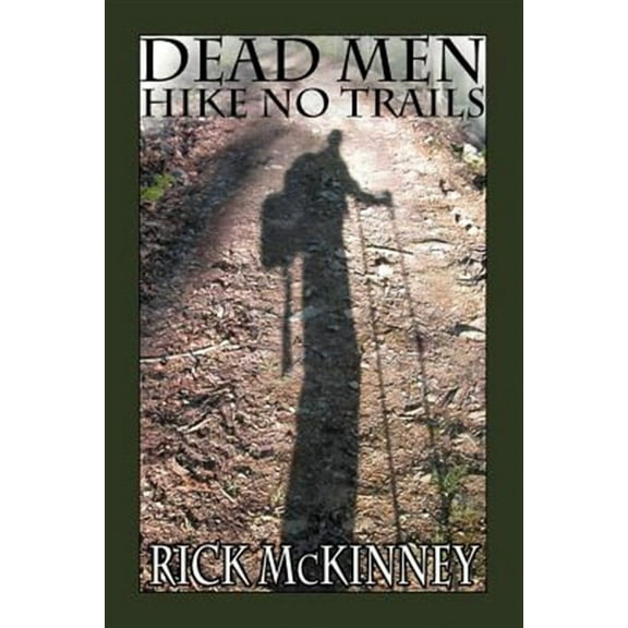Dead Men Hike No Trails (Paperback)
