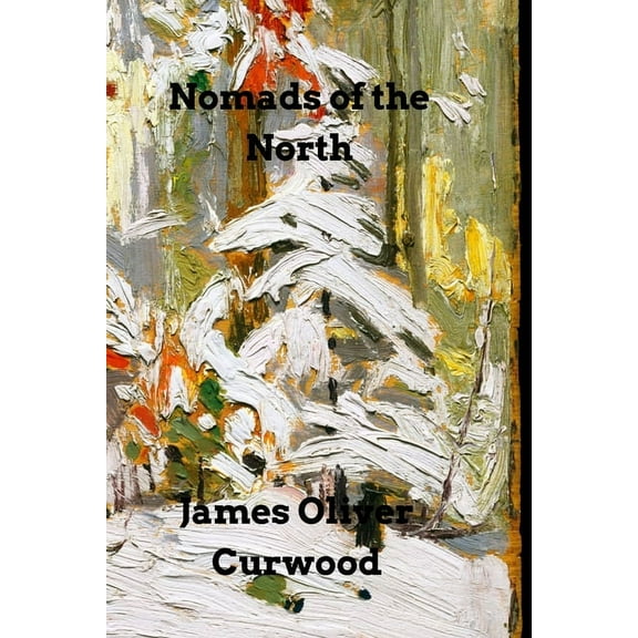 Nomads of the North, (Paperback)