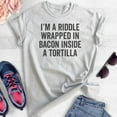 thumbnail image 2 of I'm A Riddle Wrapped In Bacon T-shirt, Unisex Women's Men's Shirt, Bacon Shirt, Taco Shirt, Heather Ash, X-Small, 2 of 6