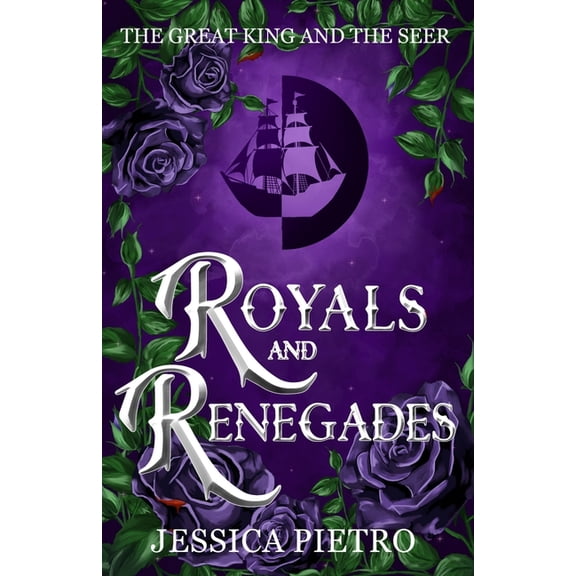 The Great King and the Seer Royals and Renegades, Book 3, (Paperback)