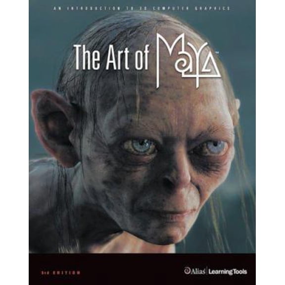 Pre-Owned The Art of Maya: An Introduction to 3D Computer Graphics (Paperback) 1894893824 9781894893824