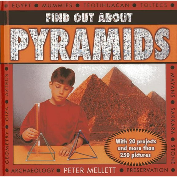 Find Out About Pyramids : With 20 projects and more than 250 pictures (Hardcover)