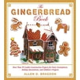 thumbnail image 1 of Pre-Owned The Gingerbread Book: More Than 50 Cookie Construction Projects for Party Centerpieces, Holiday Decorations, and Children's Projects (Paperback) 1510728260 9781510728264, 1 of 1