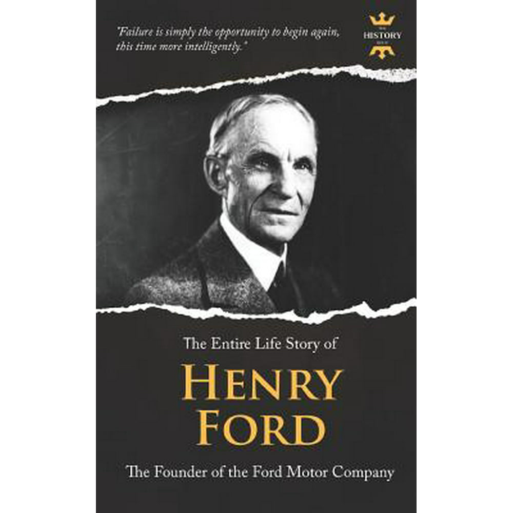 short biography about henry ford