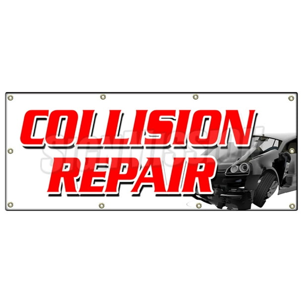 Collision Repair Banner Sign Body Shop Painting Auto Car Automotive Walmart Com Walmart Com