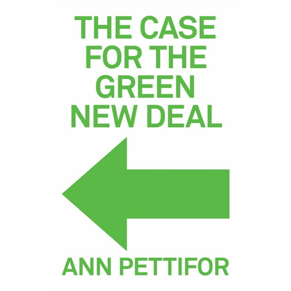 The Case for the Green New Deal (Hardcover)