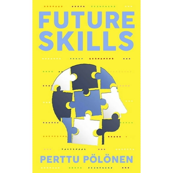 Future Skills, (Paperback)