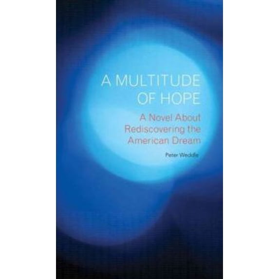 Pre-Owned A Multitude of Hope : A Novel About Rediscovering the American Dream (Paperback)