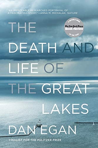 Pre-Owned The Death and Life of the Great Lakes (Paperback) 0393355551 9780393355550