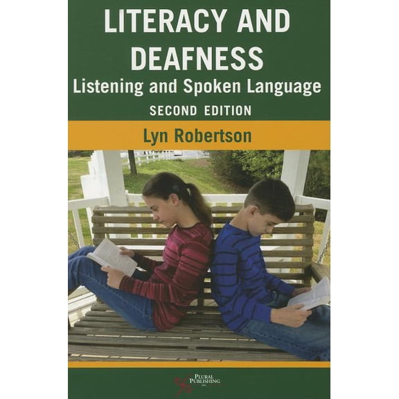 Literacy and Deafness: Listening and Spoken Language (Paperback)