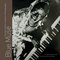 Blue Muse: Timothy Duffy's Southern Photographs, (Hardcover)