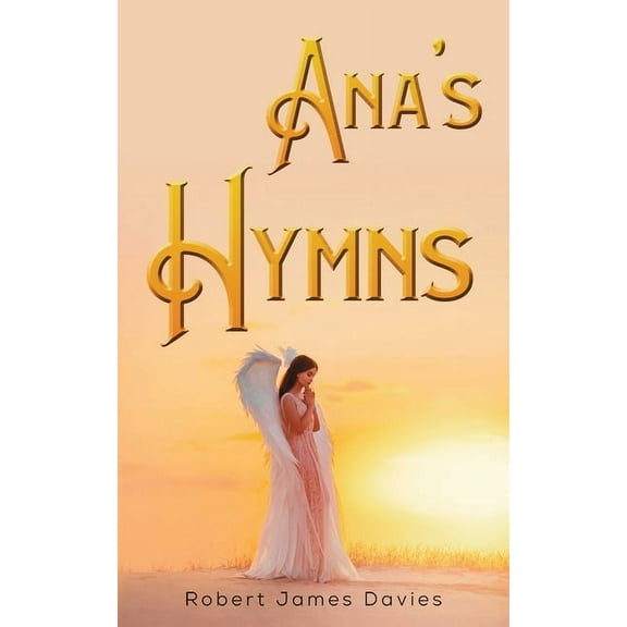 Ana's Hymns, (Paperback)