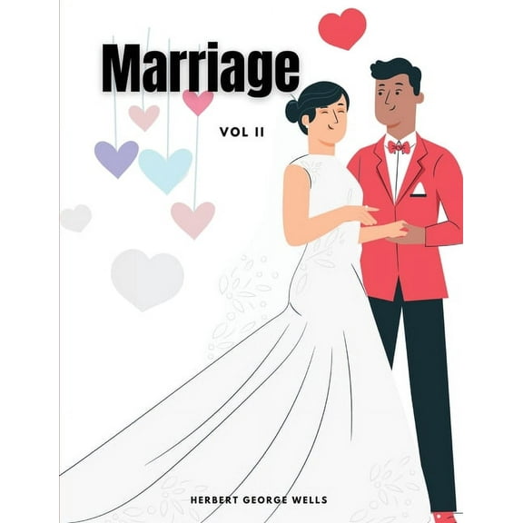 Marriage, Vol II, (Paperback)