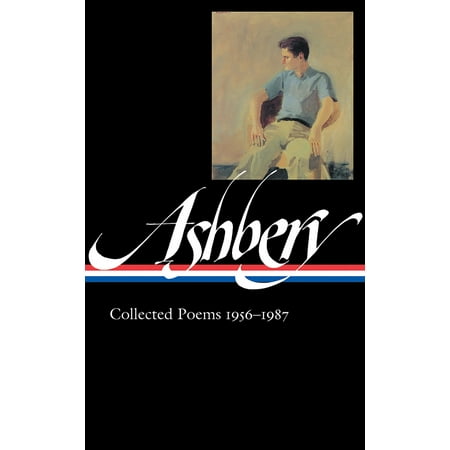 John Ashbery: Collected Poems 1956-1987 (LOA
