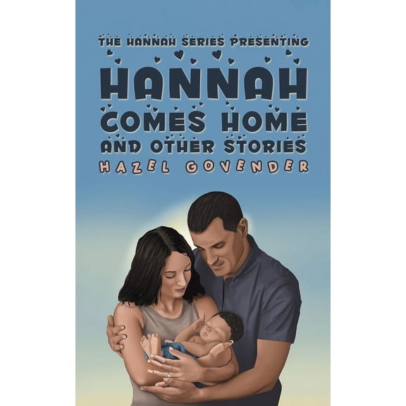 Hannah Comes Home and Other Stories, (Hardcover)