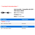 thumbnail image 2 of CV Axle Assembly - Compatible with 2001 - 2003 Saturn LW200 2002, 2 of 2