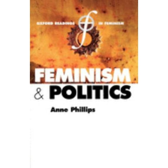 Pre-Owned Feminism and Politics (Paperback) 9780198782056