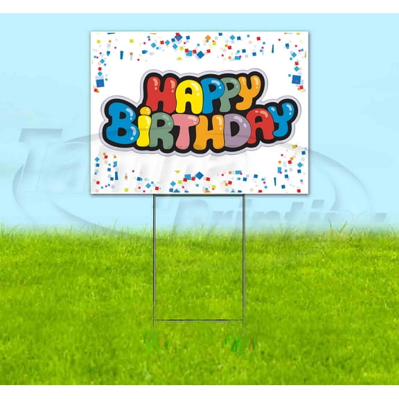 Happy Birthday (18" x 24") Yard Sign, Includes Metal Step Stake