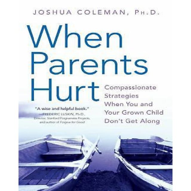 When Parents Hurt By Coleman, Joshua