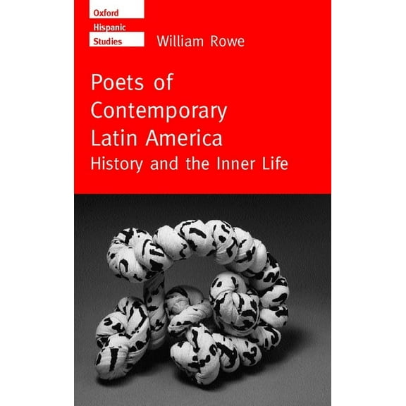 Oxford Hispanic Studies Poets of Contemporary Latin America, (Hardcover)