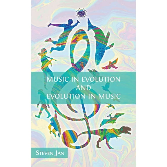 Music in Evolution and Evolution in Music, (Hardcover)