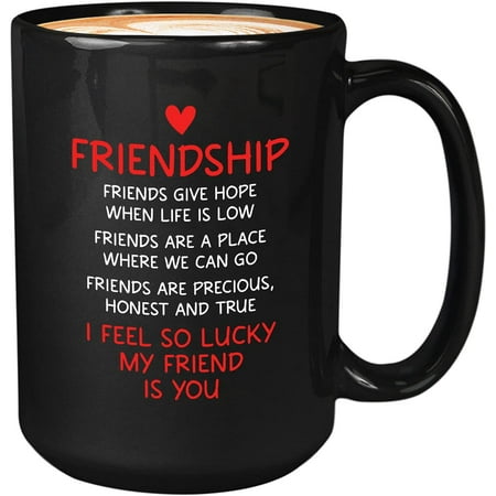 

Friends Coffee Mug 15oz for Friends Long Distance Friendship Bestfriend Black