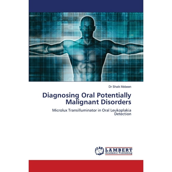 Diagnosing Oral Potentially Malignant Disorders, (Paperback)