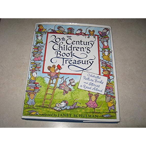 Pre-Owned The 20th Century Children's Book Treasury (Celebrated Picture Books and Stories to Read Aloud) (Hardcover) 0965575187 9780965575188
