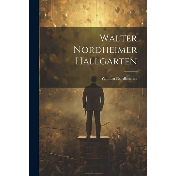 Walter Nordheimer Hallgarten (Paperback)