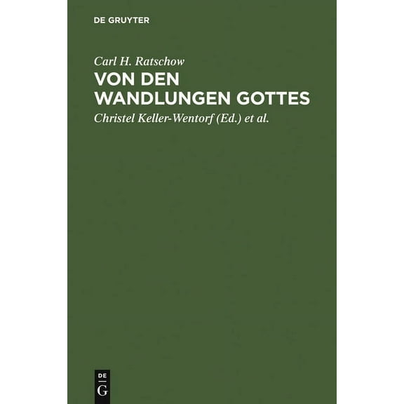 Von Den Wandlungen Gottes: BeitrÃ¤ge Zur Systematischen Theologie, (Hardcover)