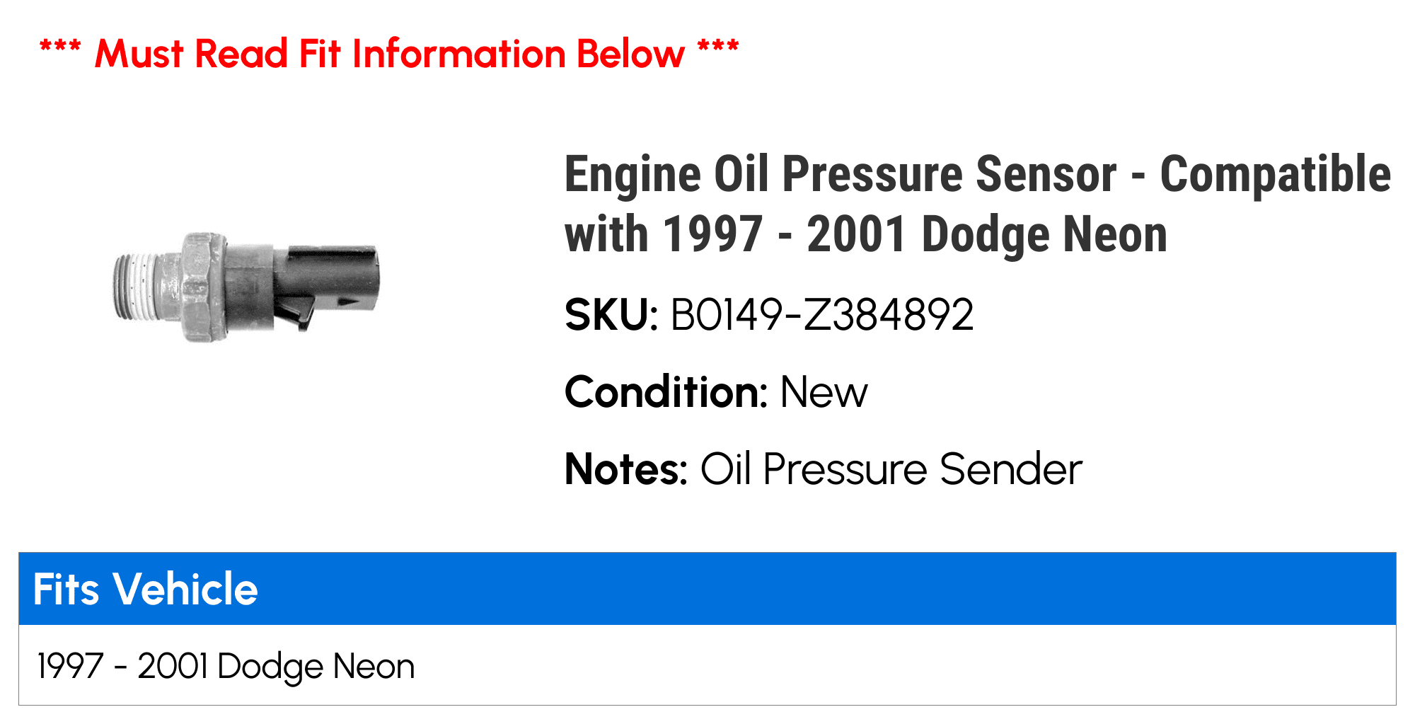 Engine Oil Pressure Sensor - Compatible with 1997 - 2001 Dodge Neon 1998 1999 2000