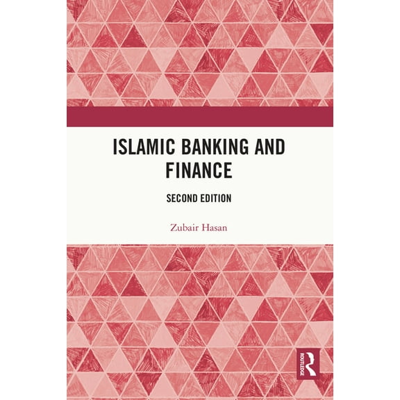 Islamic Banking and Finance: Second edition, (Hardcover)