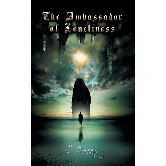 The Ambassador of Loneliness, (Paperback)