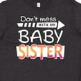 thumbnail image 4 of Inktastic Don't Mess with my Baby Sister Youth T-Shirt, 4 of 5