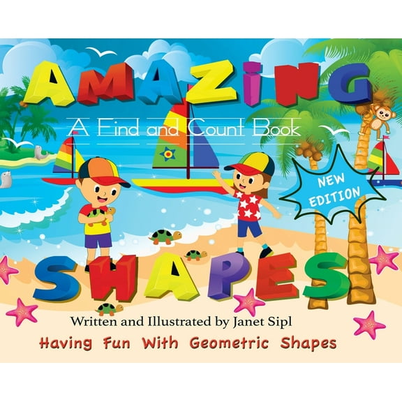 Amazing Book Amazing Shapes, Having Fun With Geometric Shapes: A Find and Count Book, (Hardcover)