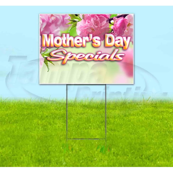 Mothers Day Specials (18" x 24") Yard Sign, Includes Metal Step Stake