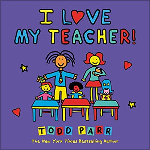 J'aime Mon Professeur! Broché – 2022 by Todd Parr