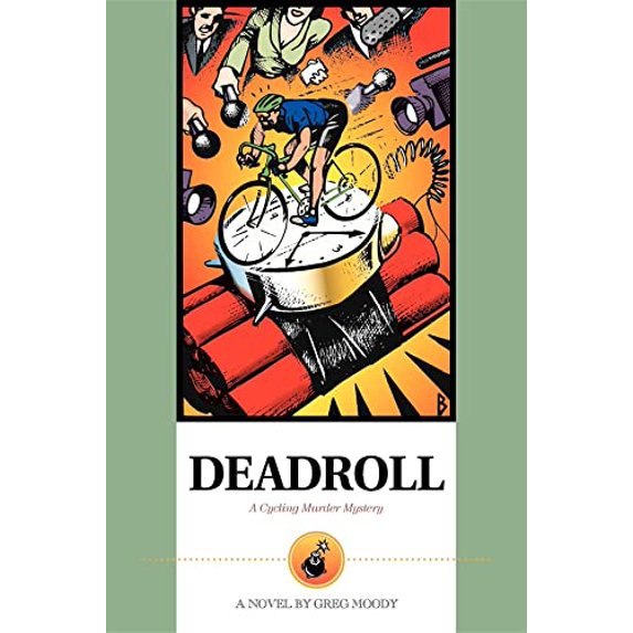 Pre-Owned Deadroll: A Cycling Murder Mystery, 9781884737923, 1884737927, Paperback,