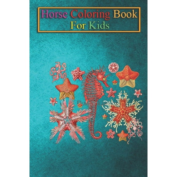 Horse Coloring Book For Kids : RED SEAHORSE AND SEASTARS IN BLACK Sea Life Animal Coloring Book - For Kids Aged 3-8 (Fun Activities Books) (Paperback)