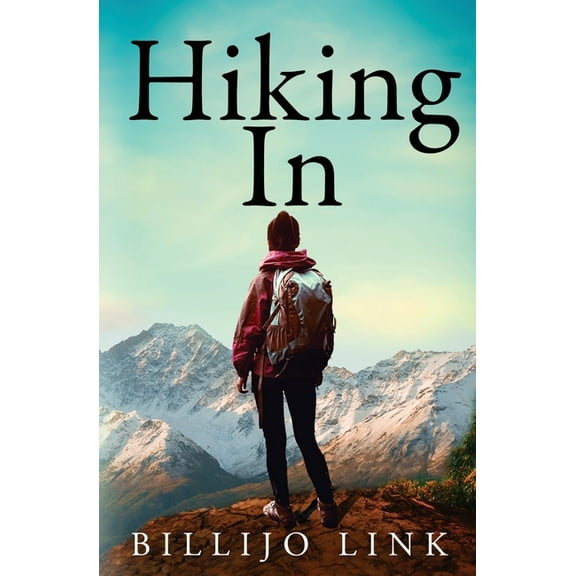 Hiking In, (Paperback)