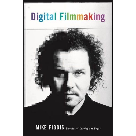 Digital Filmmaking (Paperback)