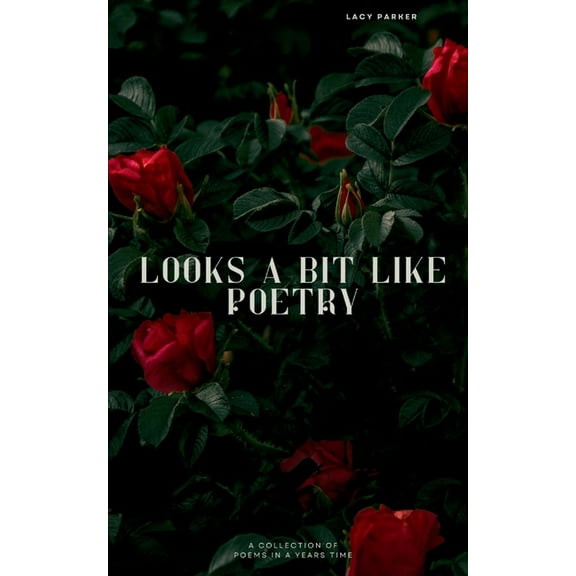 Looks A Bit Like Poetry, (Paperback)