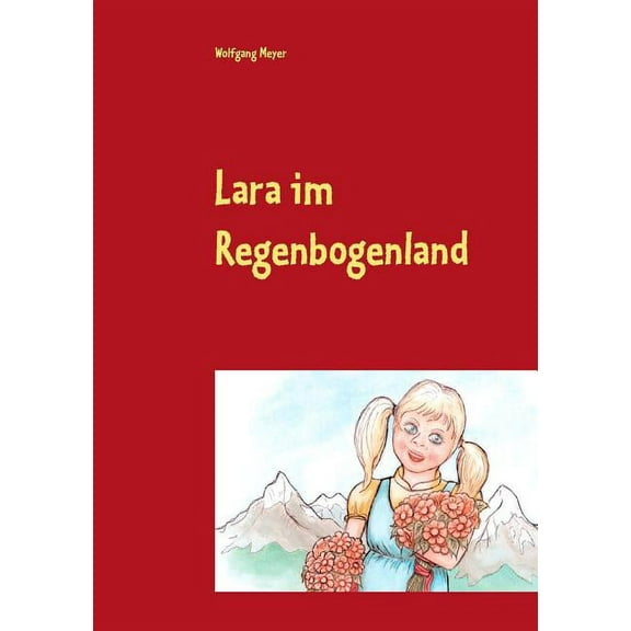 Lara im Regenbogenland, (Paperback)