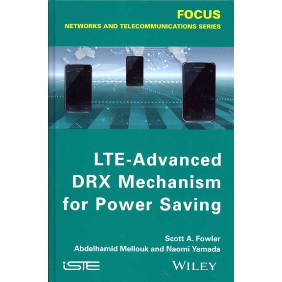 Pre-Owned Lte-Advanced Drx Mechanism for Power Saving (Hardcover)