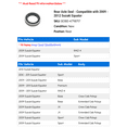 thumbnail image 2 of Rear Axle Seal - Compatible with 2009 - 2012 Suzuki Equator 2010 2011, 2 of 2