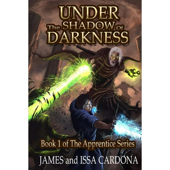 Under the Shadow of Darkness : Book 1 of the Apprentice Series (Paperback)