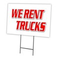 thumbnail image 1 of SignMission C-1824-DS-We Rent Trucks 18 x 24 in. We Rent Trucks Yard Sign & Stake, 1 of 1